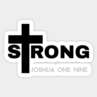 Be strong and of a good courage Sticker